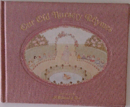 Our Old Nursery Rhymes