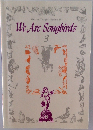 We Are Songbirds  3