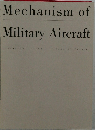 Mechanism of  Military Aircraft