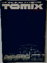 TOMY MODEL RAILROAD SYSTEM N-SCALE  TOMIX