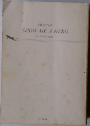 SHOW　ME　A　HERO