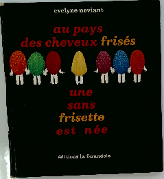 Au pays des cheveux frises une sans frisette est nee