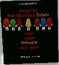 Au pays des cheveux frises une sans frisette est nee