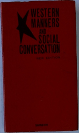 WESTERN  MANNERS  AND  SOCIAL  CONVERSATION