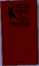 WESTERN  MANNERS  AND  SOCIAL  CONVERSATION