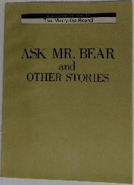 ASK MR. BEAR  and  OTHER STORIES
