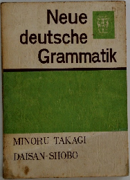 Neue  deutsche  Grammatik
