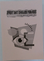 EVERY DAY ENGLISH PIRASES