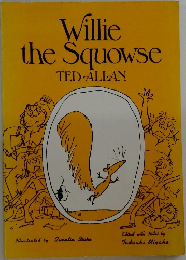 Willie  the Squowse