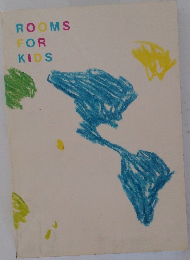 ROOMS FOR KIDS