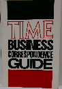 TIME  BUSINESS  CORRESPONDENCE  GUIDE