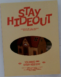 STAY　HIDE　OUT