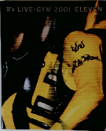 B'z LIVE-GYM 2001 ELEVEN