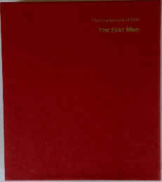 The Emergence of Man  The First Men