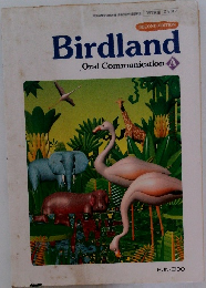 Birdland  Oral Communication