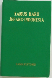 KAMUS BARU  JEPANG-INDONESIA