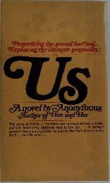 Us  A novel by Anonymous  Author of Him and Her