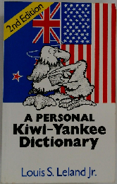 A Personal  Kiwi-Yankee Dictionary 2nd Edition