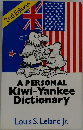 A Personal  Kiwi-Yankee Dictionary 2nd Edition