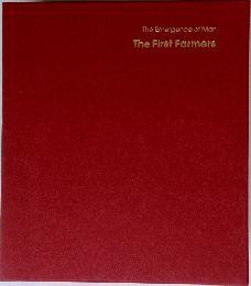 The Emergence of Man  The First Farmers