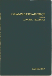GRAMMATICA-INDICE  DELLA  LINGUA ITALIANA