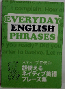 EVERYDAY  ENGLISH  PHRASES