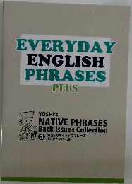 EVERYDAY  ENGLISH  PHRASES  PLUS