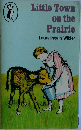 Little Town  on the  Prairie  