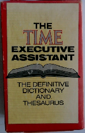 THE  TIME  EXECUTIVE  ASSISTANT