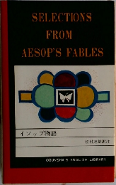 SELECTIONS  FROM  AESOP'S FABLES　　イソップ物語
