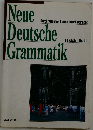Neue Deutsche Grammatik