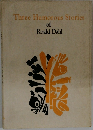Three Humorous Stories of Roald Dahl