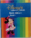 DISNEY'S  WORLD OF ENGLISH  Basic ABCs +  Book 1