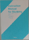 Instruction  Manual  for Studying