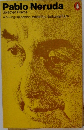 Pablo　Neruda　Selected Poems　