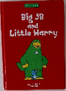 ストーリーブック 1 Big JB and Little Harry