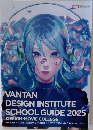 VANTAN  DESIGN INSTITUTE  SCHOOL GUIDE 2025  DESIGN MOVIE COLLEGE