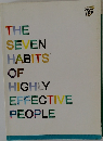 THE SEVEN HABITS OF HIGHLY EFFECTIVE PEOPLE