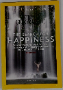 NATIONAL　GEOGRAPHIC　THE SEARCH FOR HAPPINESS