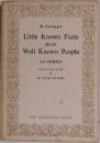 Little Known Facts  about  Well Known People