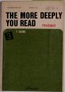 THE MORE DEEPLY  YOU READ　3 revised