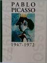 PABLO  PICASSO 1947-1972
