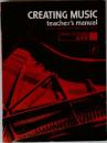 CREATING MUSIC  teacher's manual