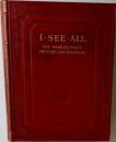 I. SEE ALL THE WORLD'S FIRST PICTURE ENCYCLOPEDIA.