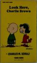 Look Here,  Charlie Brown