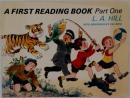 A FIRST READING BOOK Part One  L.A. HILL  WITH DRAWINGS BY VAL BIRO