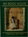 MY　BOOK　HOUSE　/　THROUGH THE GATE