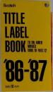 TITLE  LABEL　BOOK　1986-1987