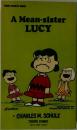 A Mean-sister  LUCY
