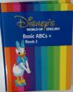 DISNEY'S  WORLD OF ENGLISH  Basic ABCs +  Book 3